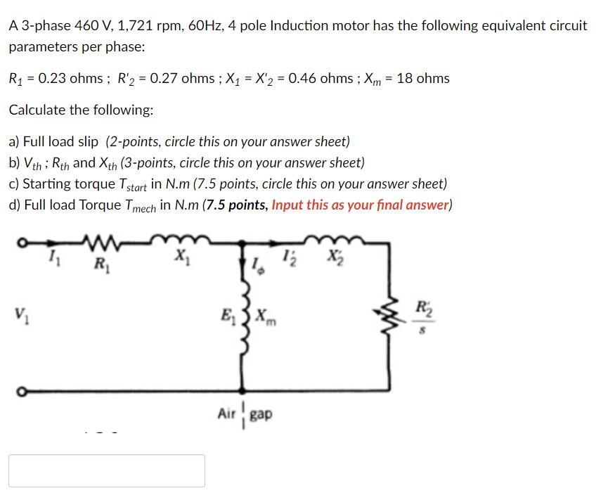 Solved A 3-phase 460 V, 1,721 rpm, 60Hz, 4 pole Induction | Chegg.com