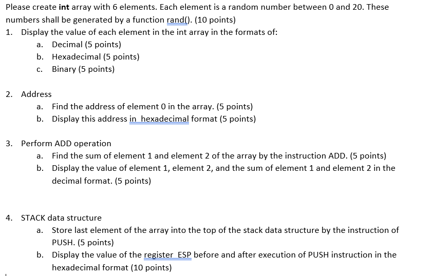 Solved Please create int array with 6 elements. Each element | Chegg.com