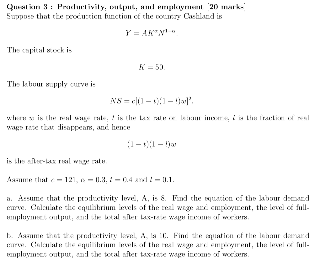 Question 3 Productivity, output, and employment [20 | Chegg.com