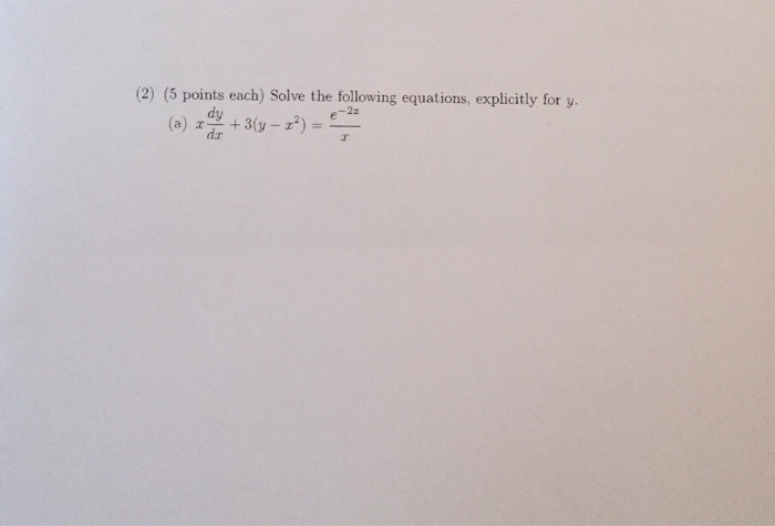 Solved (2) (5 points each) Solve the following equations, | Chegg.com