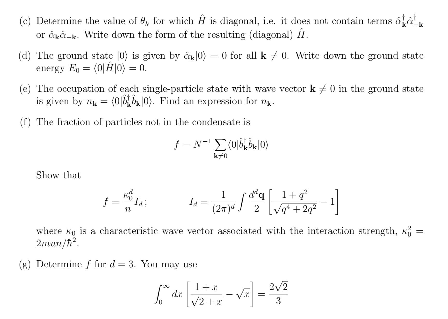 Solved The Weakly Interacting Bose Gas And The Bogoluibov Chegg Com