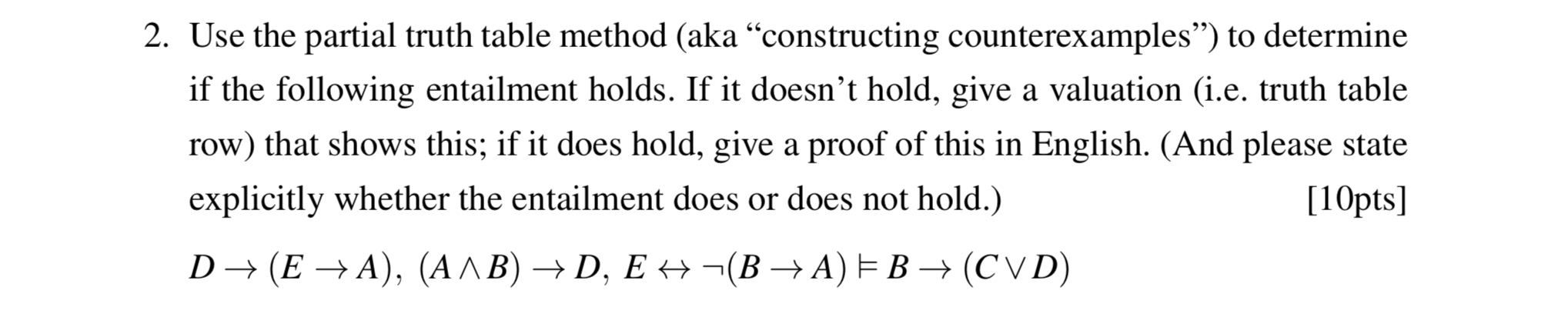2. Use the partial truth table method (aka | Chegg.com