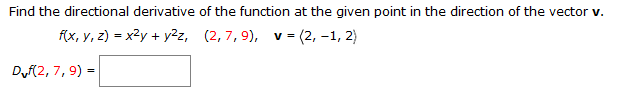 Solved Find The Directional Derivative Of The Function At