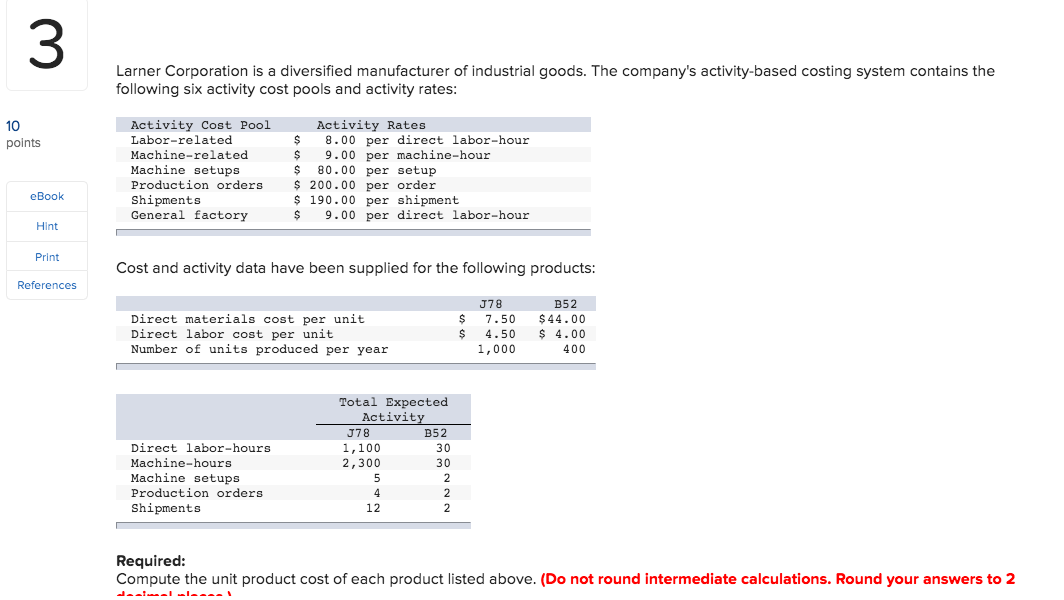 Solved Larner Corporation is a diversified manufacturer of