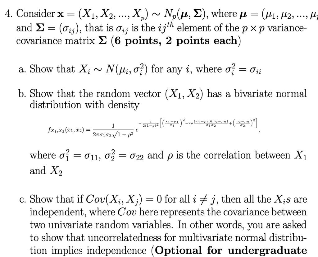 Solved 4. Consider x=(X1,X2,…,Xp)∼Np(μ,Σ), where | Chegg.com