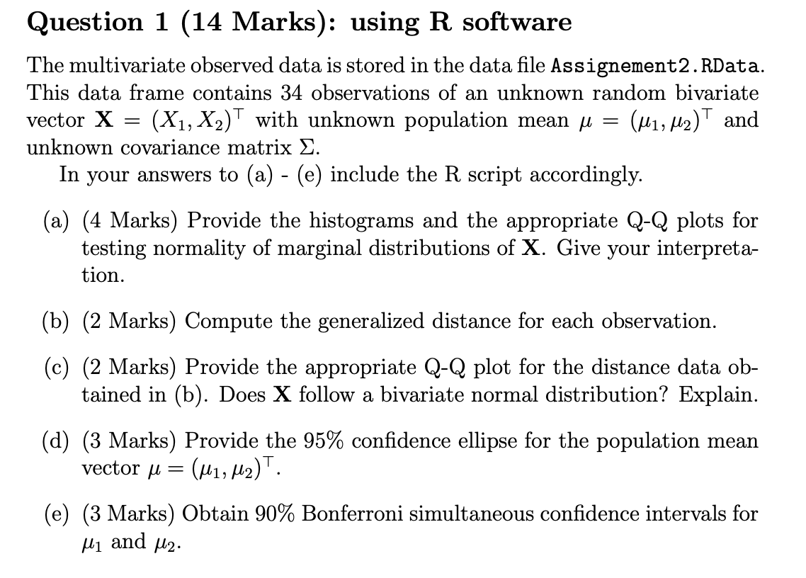 Solved Question 1 (14 Marks): using R software The | Chegg.com