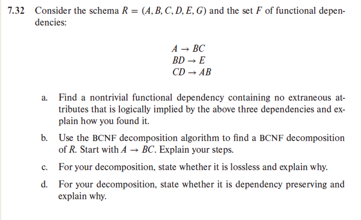 Solved 7 32 Consider The Schema R Dencies A B C D E Chegg Com