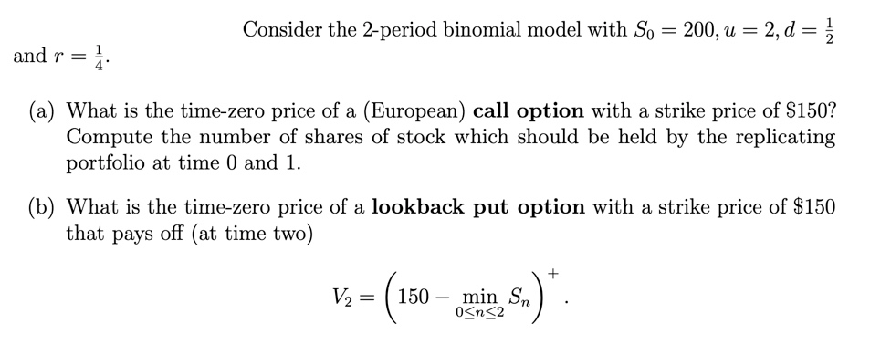 Consider the 2-period binomial model with So = 200, u | Chegg.com