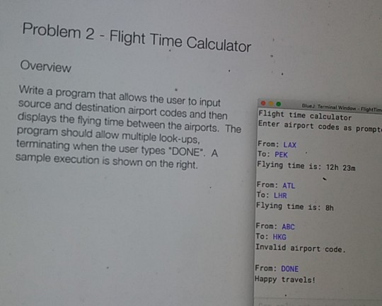 Solved Problem 2 - Flight Time Calculator Overview Write a | Chegg.com