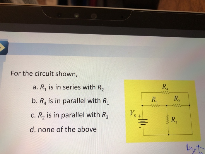 Solved For the circuit shown, R4 a. R1 is in series with R2 | Chegg.com