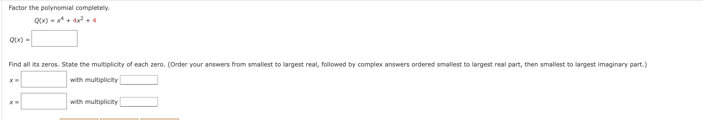 solved-factor-the-polynomial-completely-q-x-x4-4x2-4-q-x-chegg