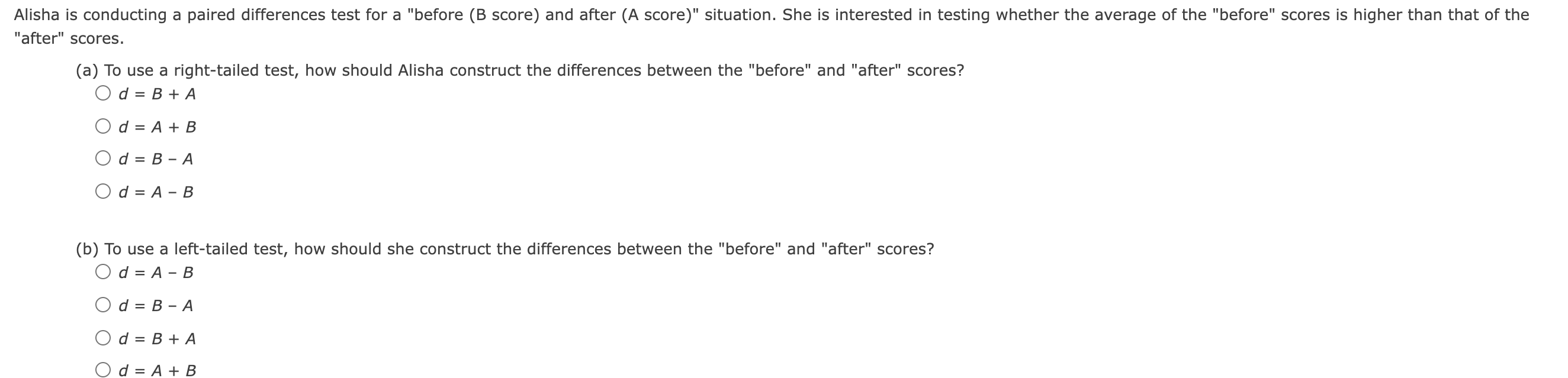 Solved Alisha is conducting a paired differences test for a | Chegg.com