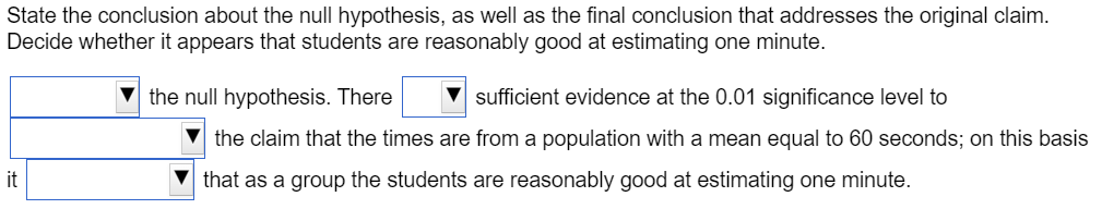 state the conclusion about the null hypothesis