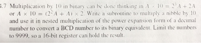 Solved Multiplication by 10 in binary can be done thinking | Chegg.com
