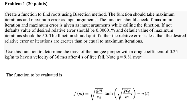 Solved Problem 1 ( 20 ﻿points)Create a function to find | Chegg.com