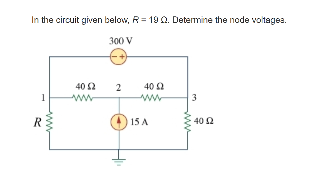 Solved In the circuit given below, R 19 Ω. Determine the | Chegg.com