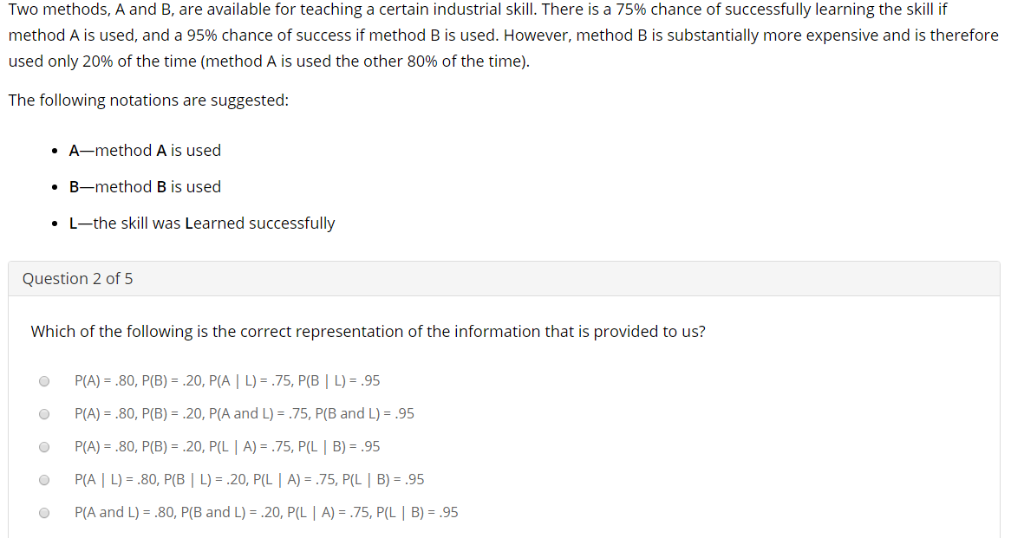 Solved Two Methods, A And B, Are Available For Teaching A | Chegg.com