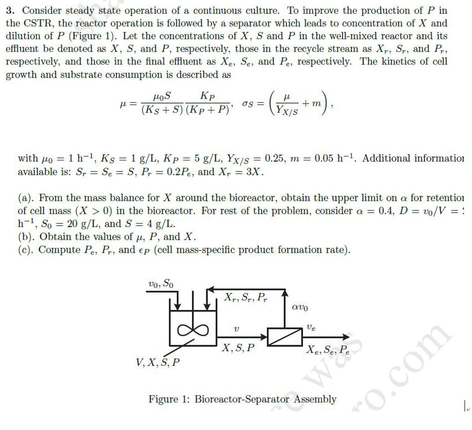 3. Consider Steady State Operation Of A Continuous | Chegg.com