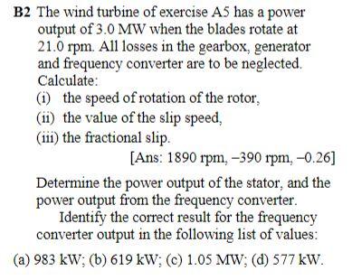 Solved B2 The Wind Turbine Of Exercise AS Has A Power Output | Chegg.com