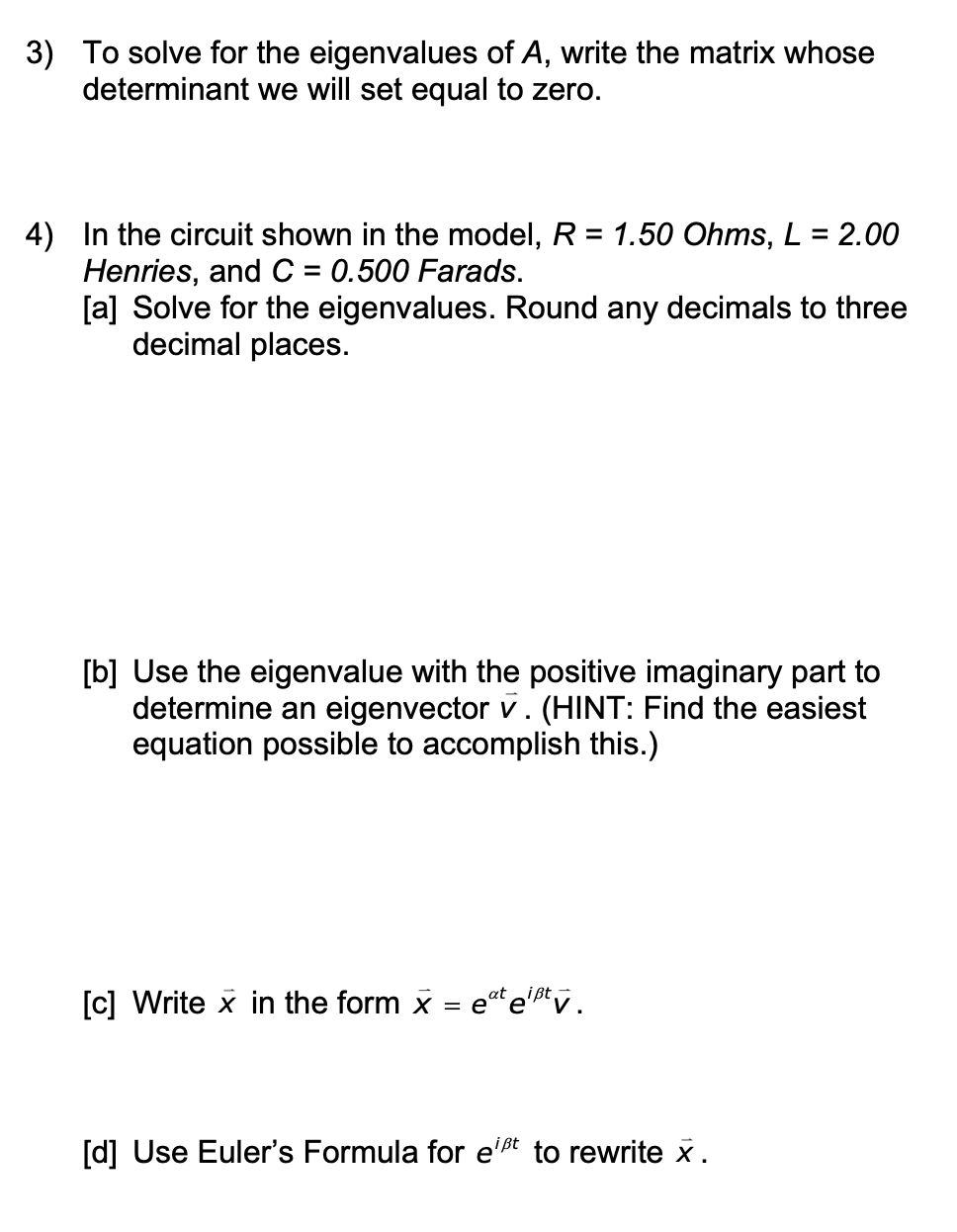 Solved Da J Dt Dj Q Charge J Current R Resistance L I Chegg Com