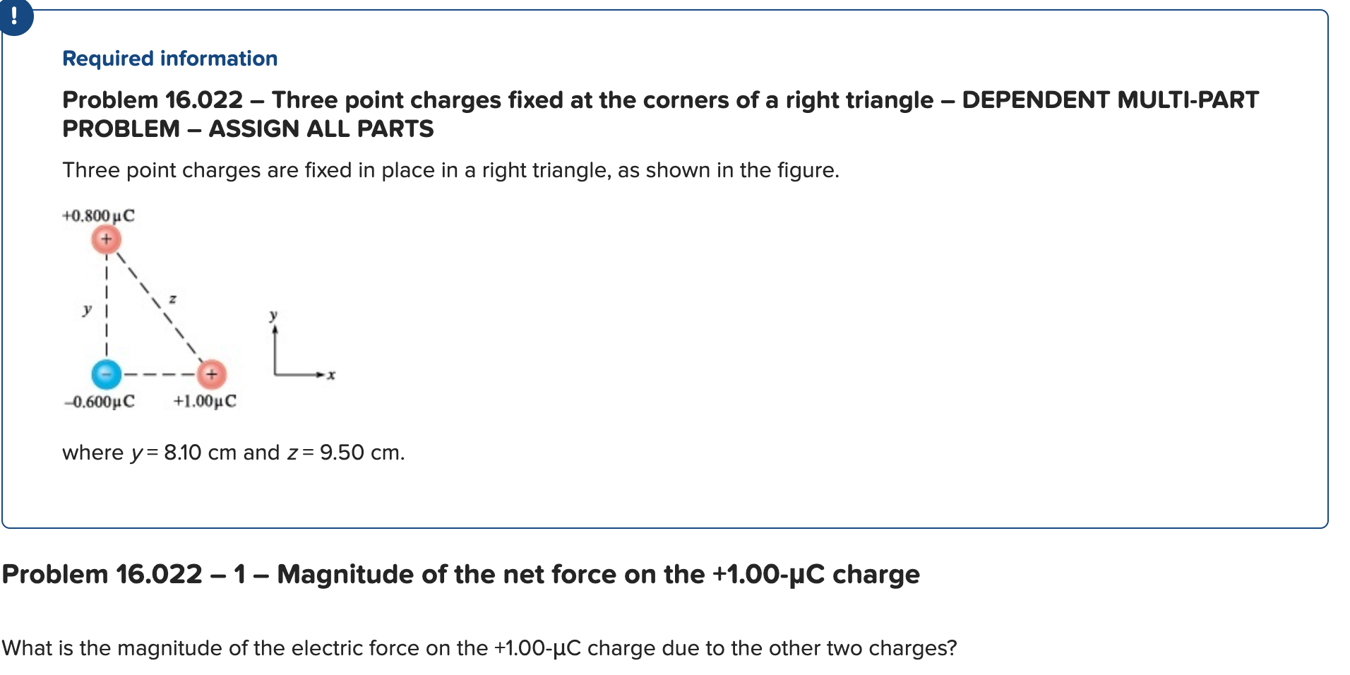 Solved Problem 16.022 - Three point charges fixed at the | Chegg.com