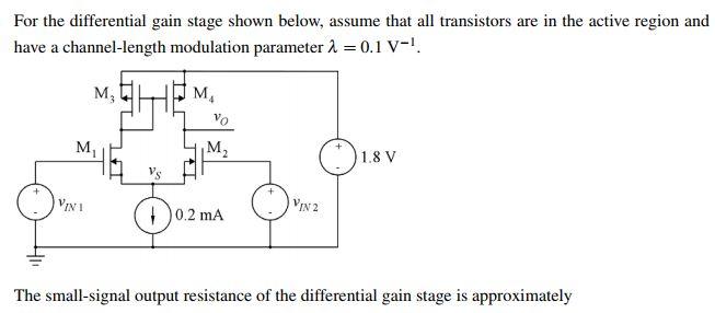 Solved For The Differential Gain Stage Shown Below, Assume | Chegg.com