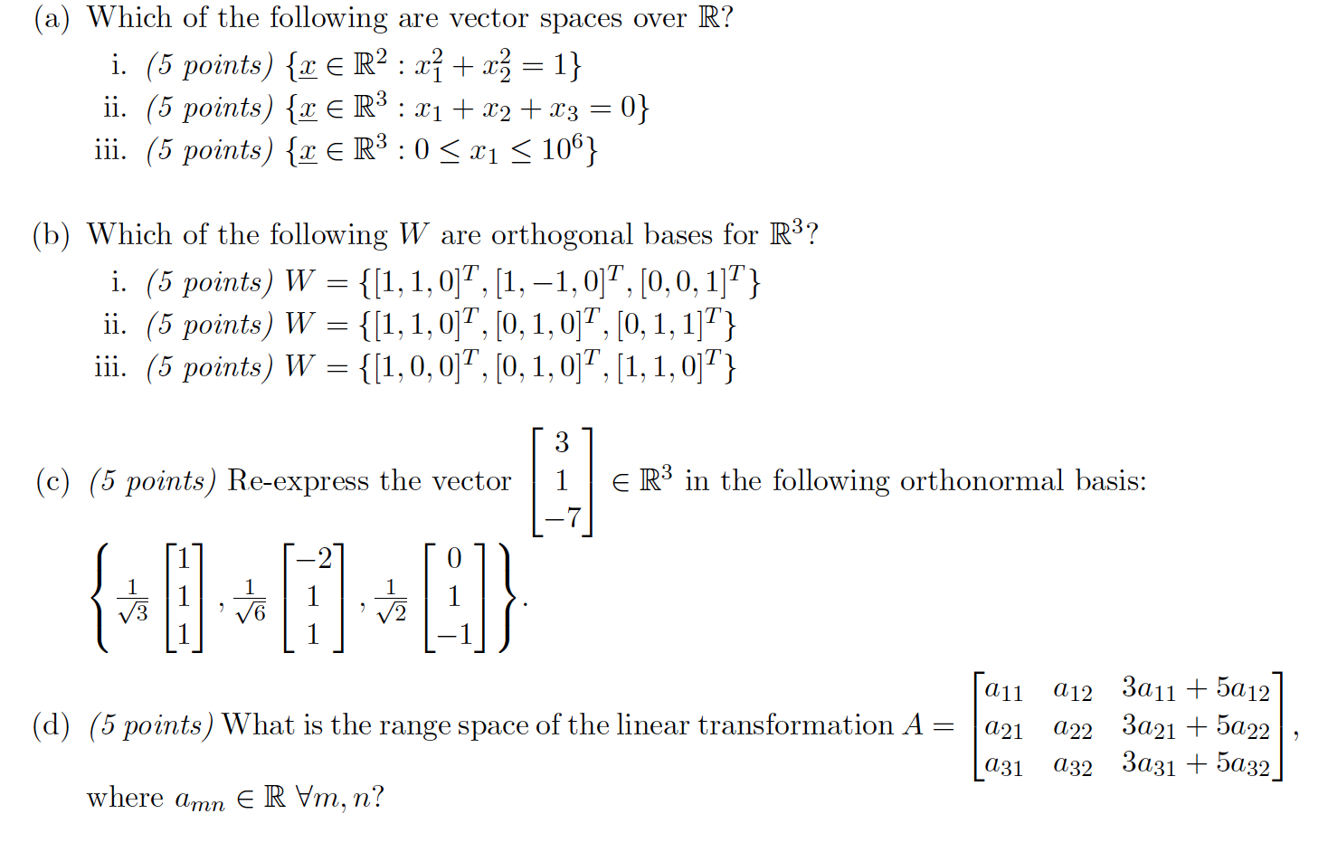 Solved (a) Which Of The Following Are Vector Spaces Over R? | Chegg.com