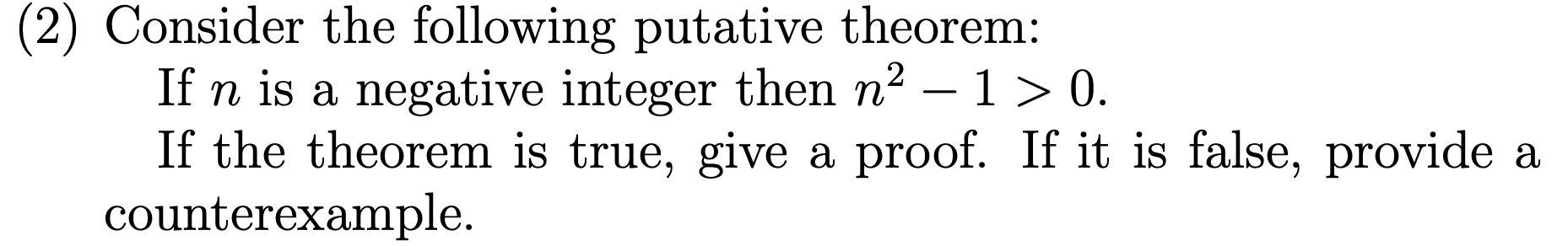 Solved (2) Consider the following putative theorem: If n is | Chegg.com