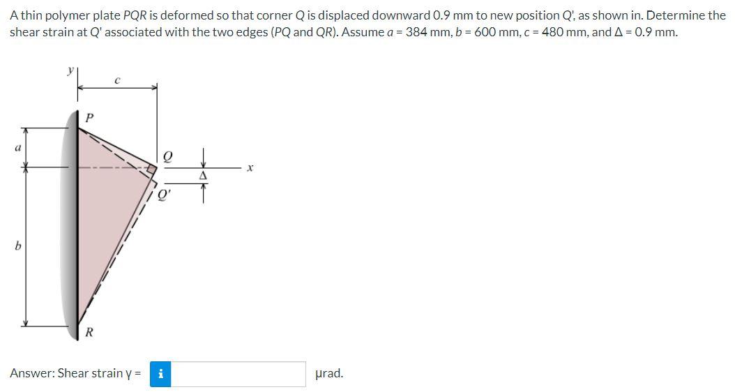 Solved A thin polymer plate PQR is deformed so that corner Q | Chegg.com