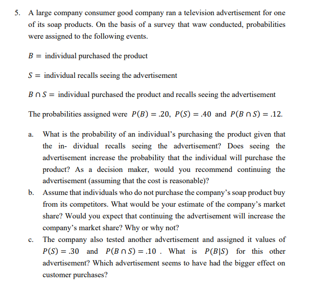 Solved 5. A Large Company Consumer Good Company Ran A | Chegg.com