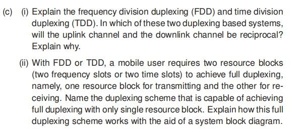 Solved (i) Explain the frequency division duplexing (FDD) | Chegg.com