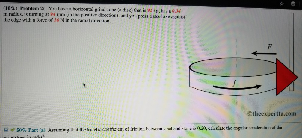 Solved 10 Problem 2 You have a horizontal grindstone a