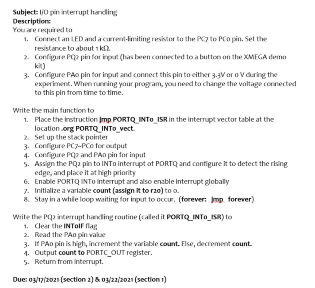 Solved Subject: 1/0 pin interrupt handling Description: You | Chegg.com