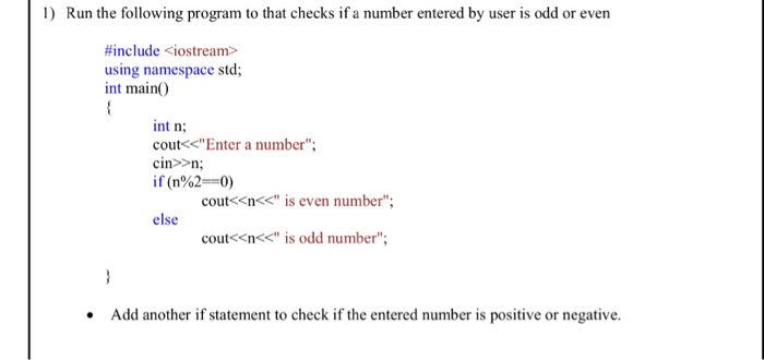 Solved 1) Run the following program to that checks if a | Chegg.com