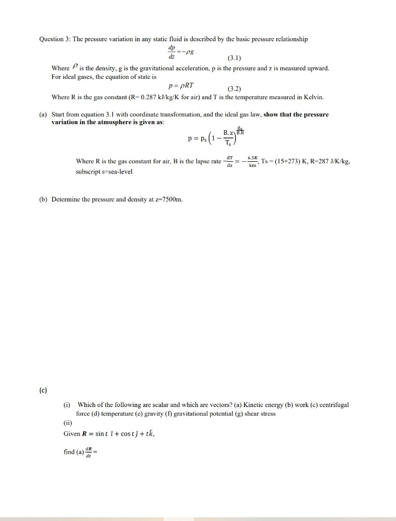 Solved Question 3 The Pressure Variation In Any Static F Chegg Com