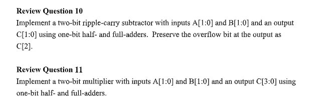 Solved Review Question 10 Implement A Two-bit Ripple-carry | Chegg.com