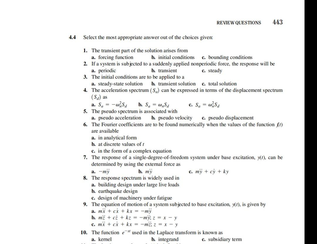 Solved REVIEW QUESTIONS 443 4.4 Select the most appropriate