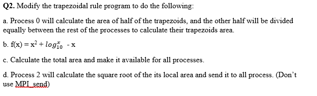Modify the trapezoidal rule program to do the | Chegg.com