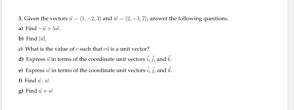 Solved 3 Given The Vectors U 1 2 3 And 2 3 7 Chegg Com