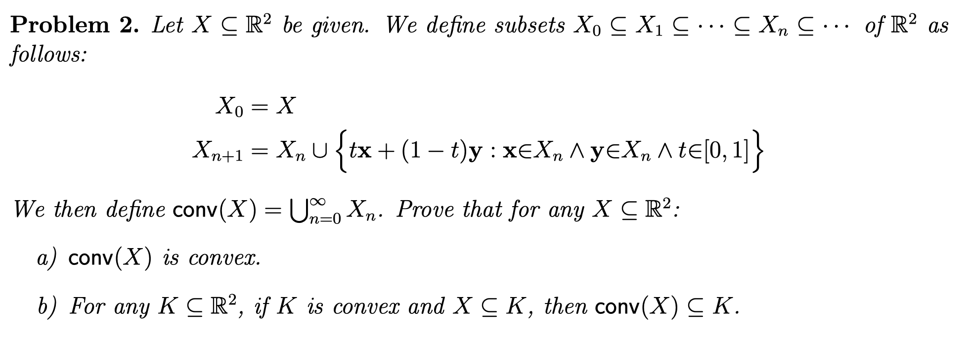 Solved Problem 2 Let X C Rº Be Given We Define Subsets Chegg Com