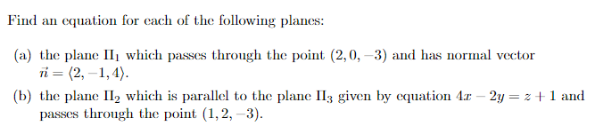 Solved Find an equation for each of the following planes: | Chegg.com