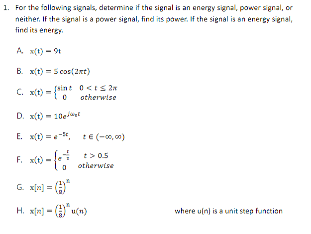 Solved 1 For The Following Signals Determine If The Sig Chegg Com