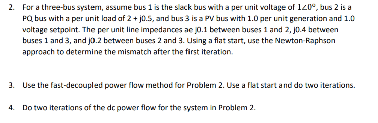 Solved 2. ﻿For a three-bus system, assume bus 1 ﻿is the | Chegg.com