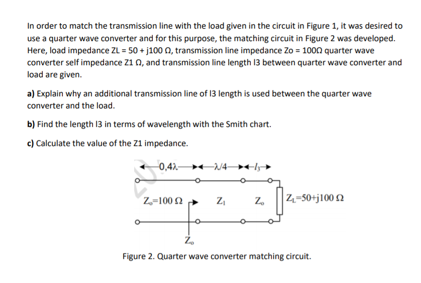 Solved In order to match the transmission line with the load | Chegg.com