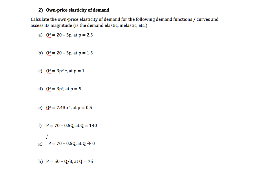 Solved 2) Own-price elasticity of demand Calculate the | Chegg.com