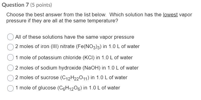 Solved Question 7 (5 points) Choose the best answer from the | Chegg.com