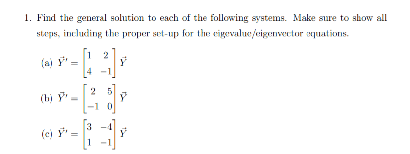 Solved 1. Find the general solution to each of the following | Chegg.com