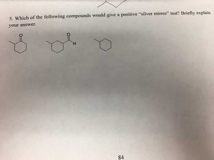 Solved Which of the following compounds would give a