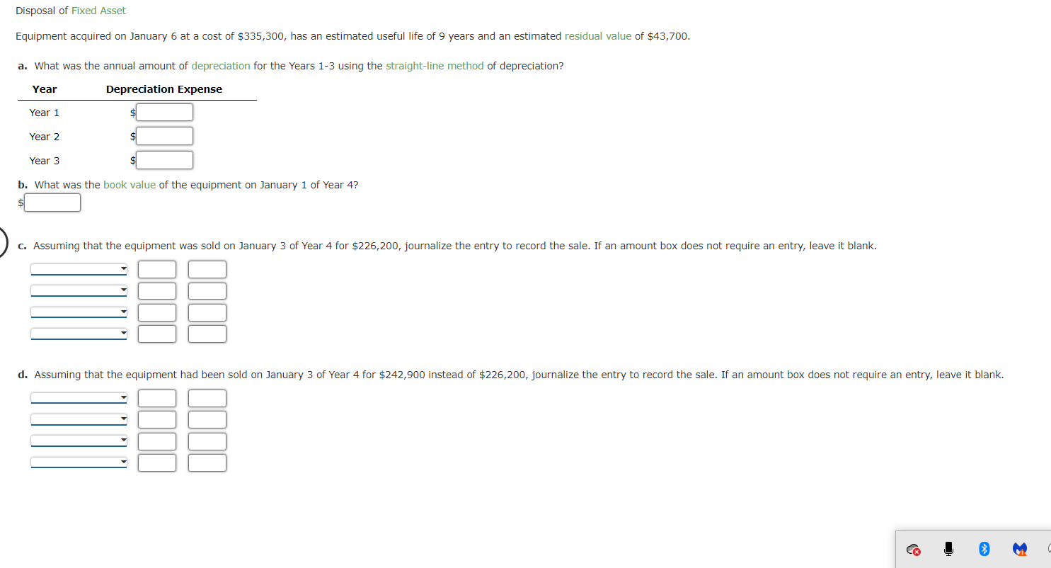 Solved Disposal of Fixed Asset Equipment acquired on January | Chegg.com