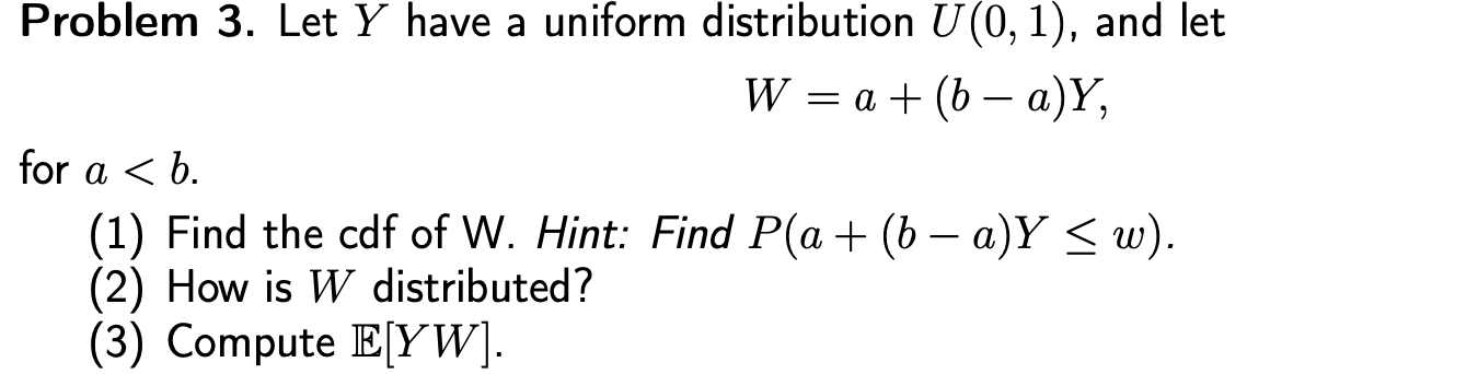 Solved W=a+(b−a)Y For A | Chegg.com